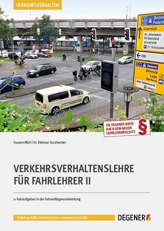 Verkehrsverhaltenslehre für Fahrlehrer II