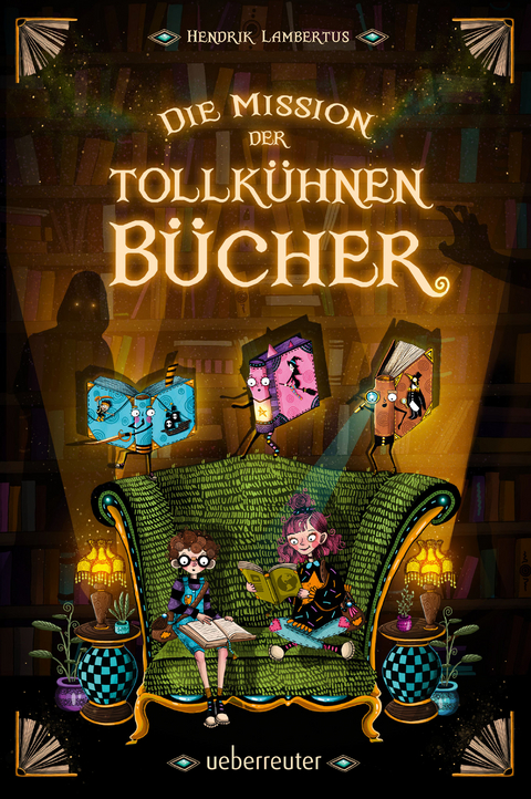 Die Mission der tollk&uuml;hnen B&uuml;cher (Die Mission der tollk&uuml;hnen B&uuml;cher, Bd. 1) - Hendrik Lambertus