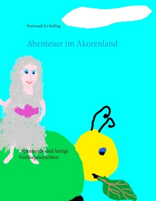 Abenteuer im Akorenland