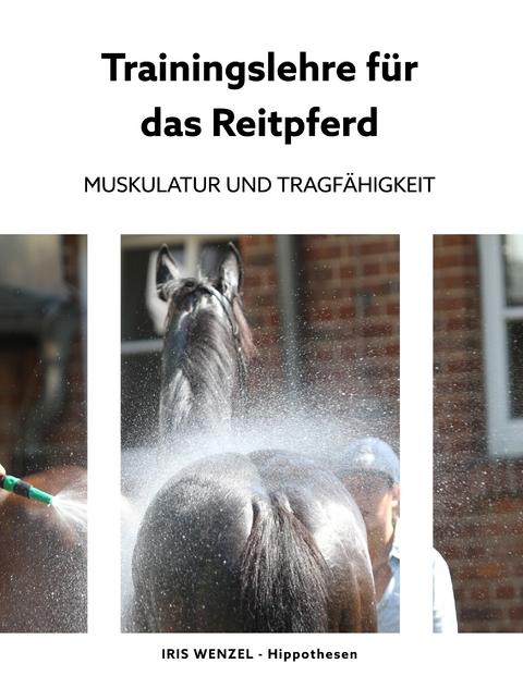 Trainingslehre f&uuml;r das Reitpferd - Iris Wenzel
