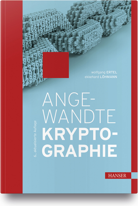 Angewandte Kryptographie - Wolfgang Ertel, Ekkehard L&ouml;hmann
