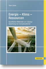 Energie &ndash; Klima &ndash; Ressourcen - Sven Linow