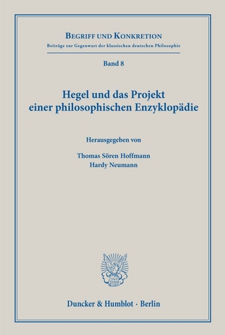 Hegel und das Projekt einer philosophischen Enzyklopädie.
