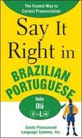Say It Right in Brazilian Portuguese -  NA EPLS