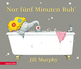 Nur f&uuml;nf Minuten Ruh', Geschenkbuch-Ausgabe - Jill Murphy
