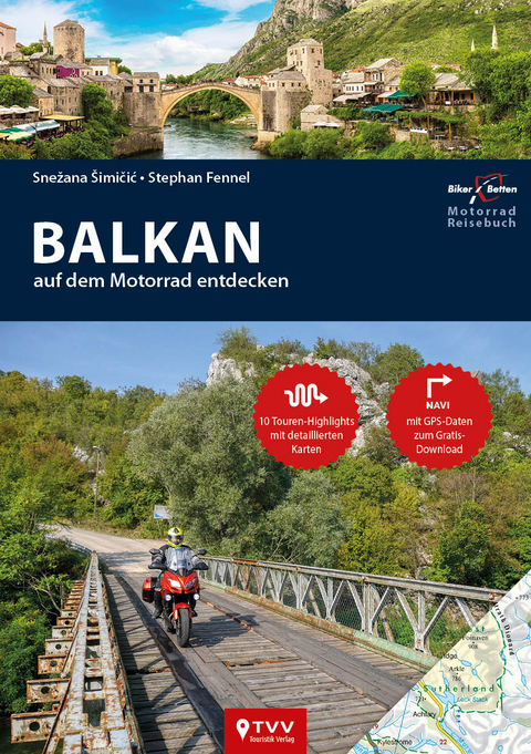 Motorrad Reisef&uuml;hrer Balkan - Stephan Fennel, Snezana Simicic