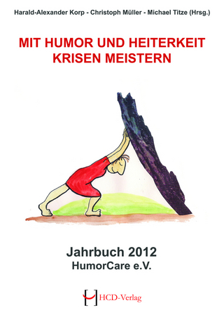 Mit Humor und Heiterkeit Krisen meistern