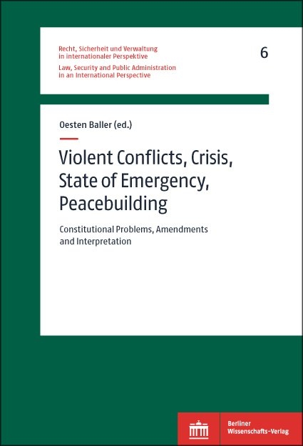 Violent Conflicts, Crisis, State of Emergency, Peacebuilding - 