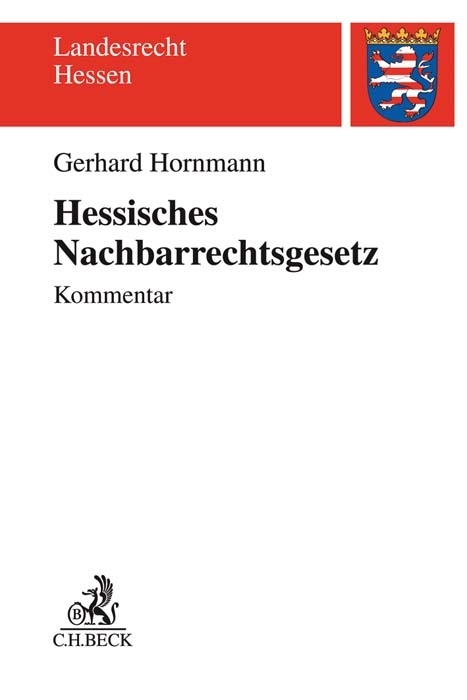 Hessisches Nachbarrechtsgesetz - Gerhard Hornmann
