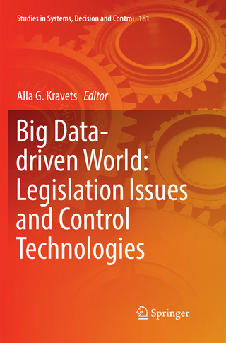 Big Data-driven World: Legislation Issues and Control Technologies