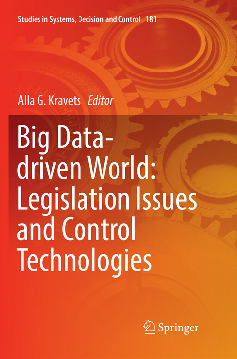 Big Data-driven World: Legislation Issues and Control Technologies - 