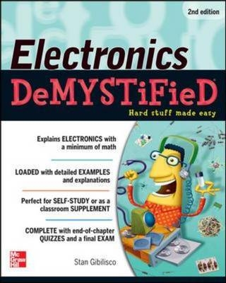 Electronics Demystified, Second Edition -  Stan Gibilisco