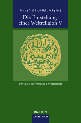 Die Entstehung einer Weltreligion V