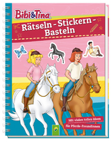 Bibi & Tina - R&auml;tseln, Stickern, Basteln