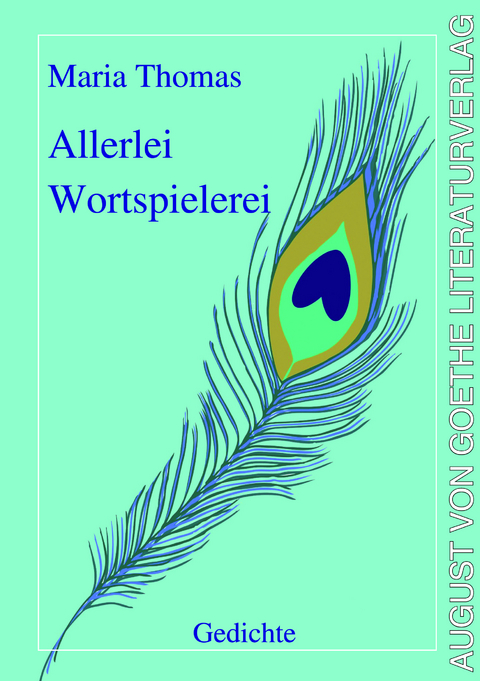 Allerlei Wortspielerei - Maria Thomas