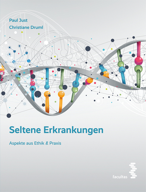 Seltene Erkrankungen - Paul Just, Christiane Druml