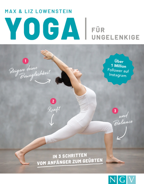 Yoga f&uuml;r Ungelenkige - MAX LOWENSTEIN, Liz Lowenstein
