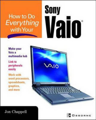 How to Do Everything with Your Sony VAIO (R)
