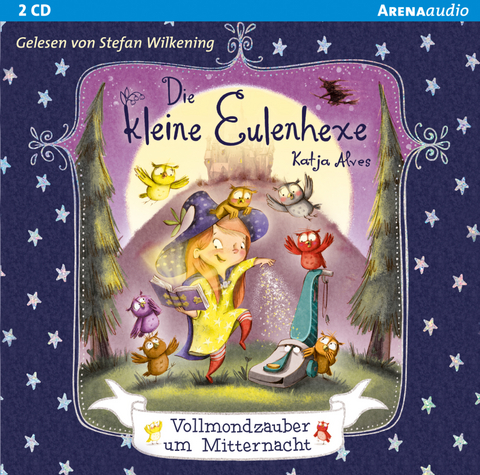 Die kleine Eulenhexe (2). Vollmondzauber um Mitternacht - Katja Alves
