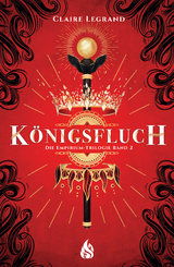 K&ouml;nigsfluch - Die Empirium-Trilogie - Claire LeGrand