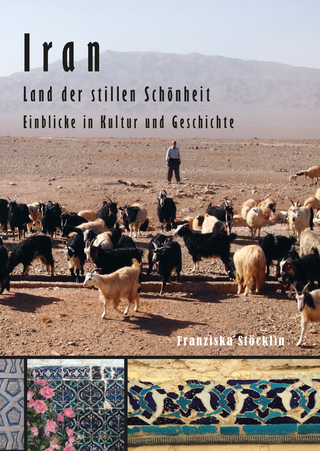 Iran - Land der stillen Schönheit