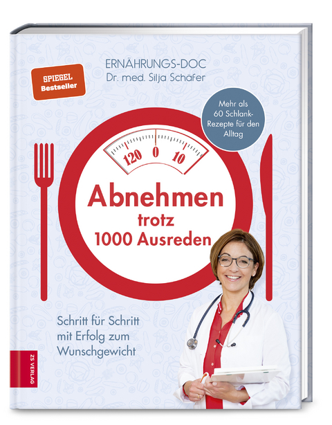 Abnehmen trotz 1000 Ausreden - Silja Sch&auml;fer