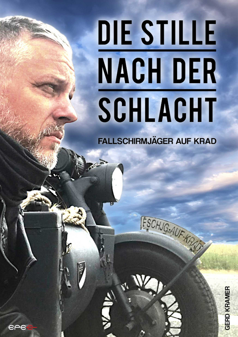 Die Stille nach der Schlacht - Gerd Kramer