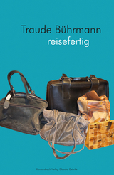 reisefertig - Traude B&uuml;hrmann