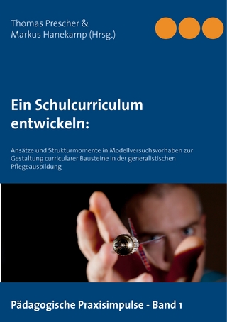 Ein Schulcurriculum entwickeln: