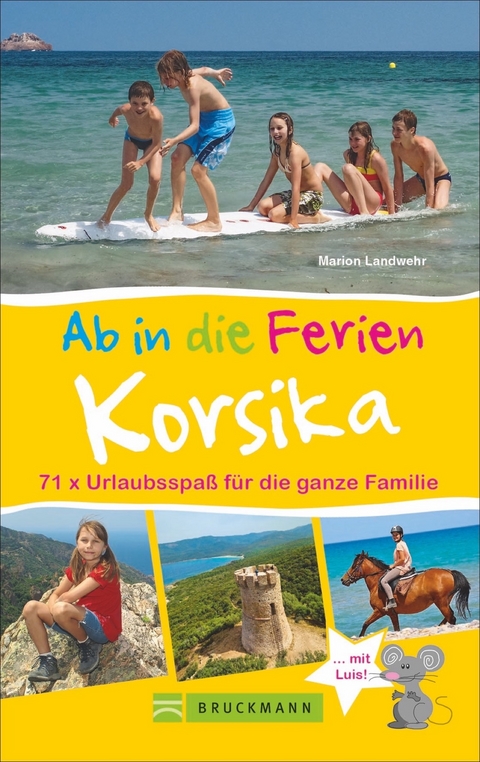 Ab in die Ferien &ndash; Korsika - Marion Landwehr