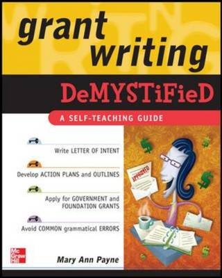 Grant Writing DeMYSTiFied -  Mary Ann Payne