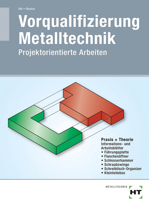 eBook inside: Buch und eBook Vorqualifizierung Metalltechnik - Manfred Ri&szlig;, Werner Glocker