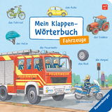 Mein Klappen-W&ouml;rterbuch: Fahrzeuge - Susanne Gernh&auml;user