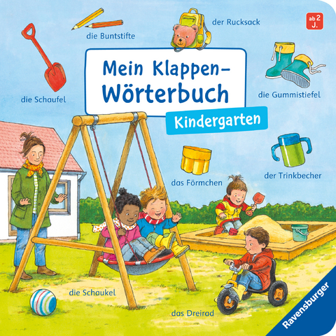 Mein Klappen-W&ouml;rterbuch: Kindergarten - Susanne Gernh&auml;user