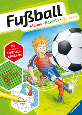 Fu&szlig;ball. Malen - R&auml;tseln - Quizzen - Falko Honnen, Philip Kiefer