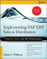 Implementing SAP ERP Sales & Distribution -  Glynn C. Williams