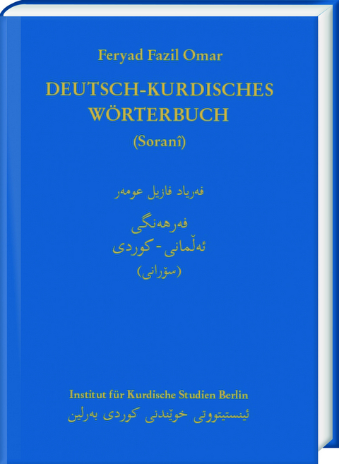 Deutsch-Kurdisches W&ouml;rterbuch (Zentralkurdisch/Soran&icirc;) - Feryad Fazil Omar