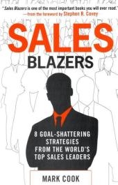 Sales Blazers: 8 Goal-Shattering Strategies from the World's Top Sales Leaders