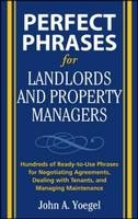 Perfect Phrases for Landlords and Property Managers