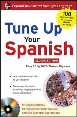 Tune Up Your Spanish -  Mary McVey Gill,  Brenda Wegmann