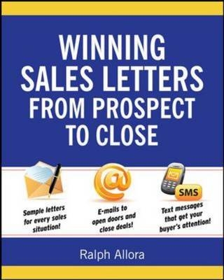 Winning Sales Letters From Prospect to Close -  Ralph Allora