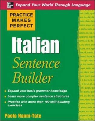 Practice Makes Perfect Italian Sentence Builder -  Paola Nanni-Tate