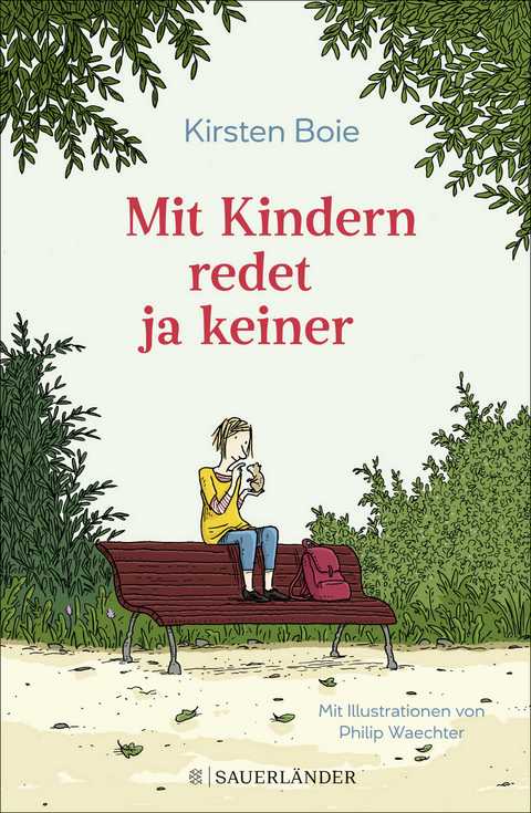 Mit Kindern redet ja keiner - Kirsten Boie