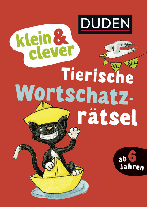 Duden: klein & clever: Tierische Wortschatz-R&auml;tsel - Ulrike Holzwarth-Raether, Ute M&uuml;ller-Wolfangel