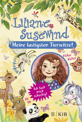 Liliane Susewind &ndash; Meine lustigsten Tierwitze - Tanya Stewner