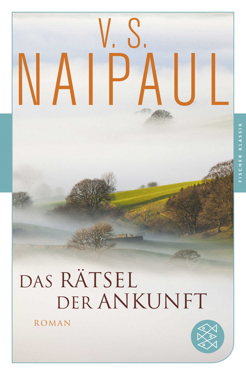 Das R&auml;tsel der Ankunft - V.S. Naipaul