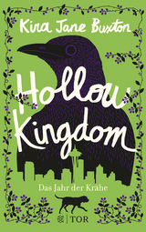 Hollow Kingdom - Kira Jane Buxton