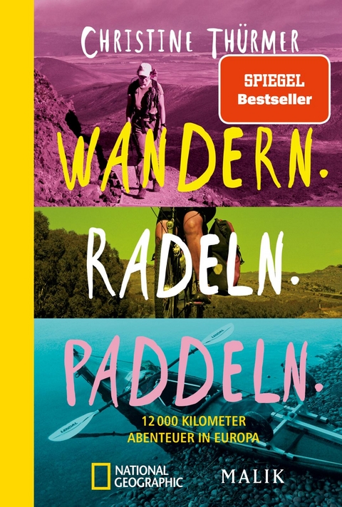 Wandern. Radeln. Paddeln. - Christine Th&uuml;rmer