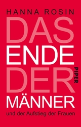 Das Ende der M&auml;nner - Hanna Rosin