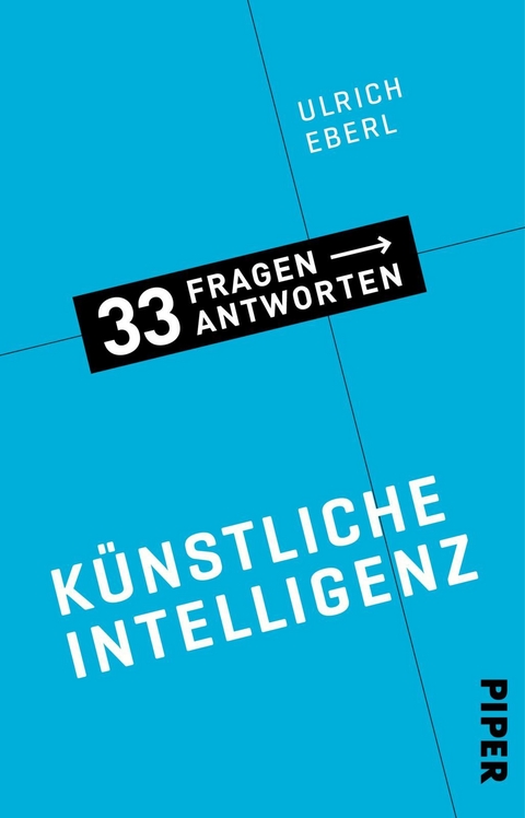 K&uuml;nstliche Intelligenz - Ulrich Eberl